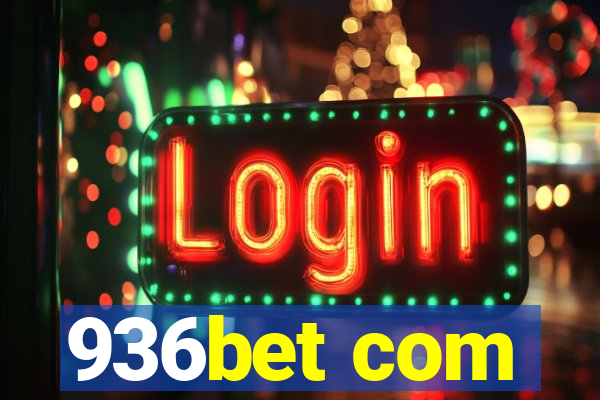 936bet com